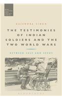 Testimonies of Indian Soldiers and the Two World Wars