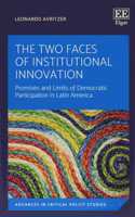 The Two Faces of Institutional Innovation