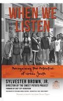When We Listen