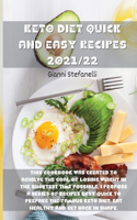 Keto Diet Quick and Easy Recipes 2021/22