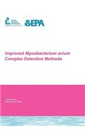 Improved Mycobacterium Avium Complex Detection Methods