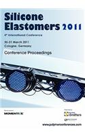 Silicone Elastomers 2011 Conference Proceedings