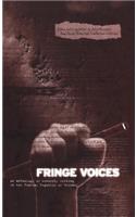 Fringe Voices