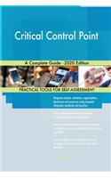 Critical Control Point A Complete Guide - 2020 Edition