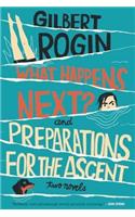 What Happens Next? & Preparations for the Ascent