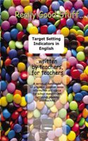 Target Setting Indicators: English (Really Good Stuff)