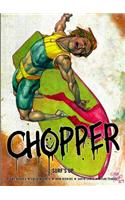 Chopper: Surf's Up