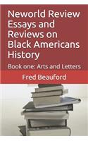 Neworld Review Essays and Reviews on Black Americans History