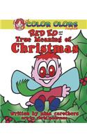 Red Ed and the True Meaning of Christmas