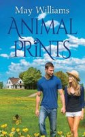 Animal Prints: Sweet Small Town Contemporary Romance