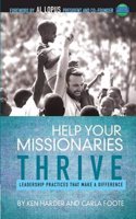 Help Your Missionaries Thrive: Leadership Practices That Make a Difference