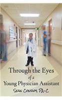 Through the Eyes of a Young Physician Assistant