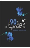 90 Days of Inspiration