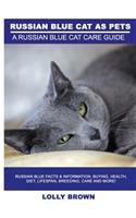 Russian Blue Cats as Pets