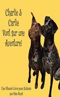 Charlie & Carlie Vont sur une Aventure!