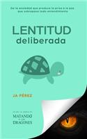 Lentitud deliberada