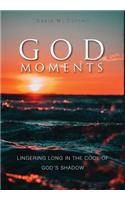 God Moments