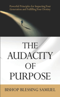 Audacity of Purpose