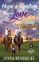 Hope's Healing Love: A Clean & Wholesome Cowboy Romance