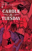 Carole & Tuesday, Vol. 2: (Carole & Tuesday)
