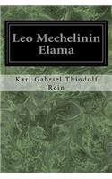 Leo Mechelinin Elama