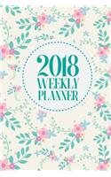 2018 Weekly Planner: Weekly / Monthly Planner, January 2018 - December 2018, 6x9"(1 2018 Weekly)