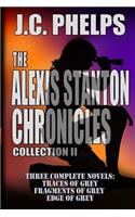 The Alexis Stanton Chronicles - Collection Two: (2 The Alexis Stanton Chronicles)