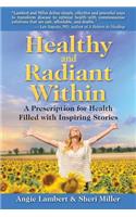 Healthy and Radiant Within
