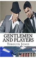 Gentlemen and Participants