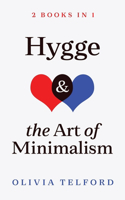 Hygge and The Art of Minimalism