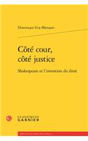 Cote Cour, Cote Justice