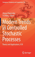 Modern Trends in Controlled Stochastic Processes: