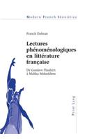 Lectures Phaenomaenologiques En Littaerature Franethcaise