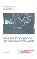 Kunst der Propaganda- Der Film im Dritten Reich