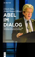 Abel Im Dialog