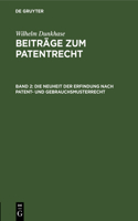 Die Neuheit Der Erfindung Nach Patent- Und Gebrauchsmusterrecht