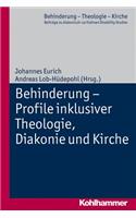Behinderung - Profile Inklusiver Theologie, Diakonie Und Kirche