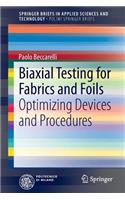 Biaxial Testing for Fabrics and Foils