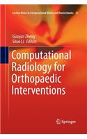 Computational Radiology for Orthopaedic Interventions