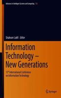 Information Technology - New Generations