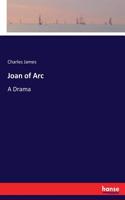 Joan of Arc: A Drama