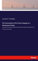 Pronunciation of the French Language on a Mechanical Principle