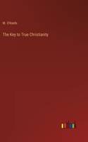 Key to True Christianity