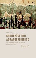 Grundzuge Der Agrargeschichte