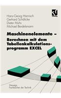 Maschinenelemente -- Berechnen Mit Dem Tabellenkalkulationsprogramm Excel