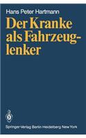 Der Kranke ALS Fahrzeuglenker