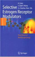 Selective Estrogen Receptor Modulators