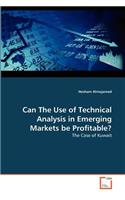 Can The Use of Technical Analysis in Emerging Markets be Profitable?