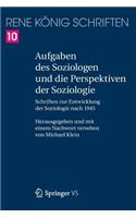 Aufgaben Des Soziologen Und Die Perspektiven Der Soziologie