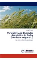Variability and Character Association in Barley (Hordeum vulgare L.)